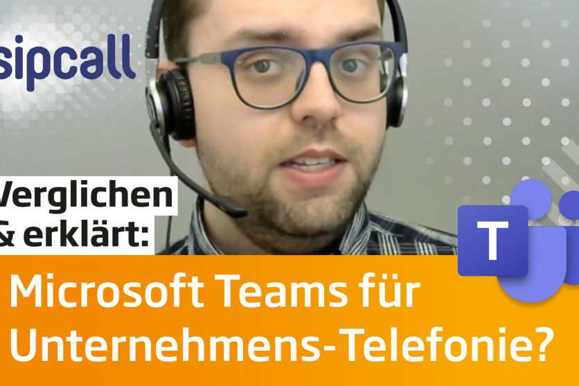 Microsoft Teams-Telefonie erklärt